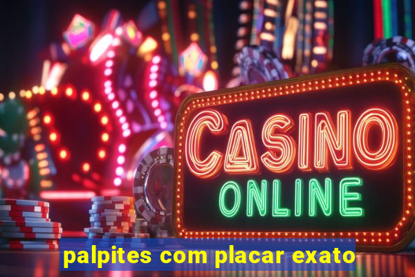 palpites com placar exato